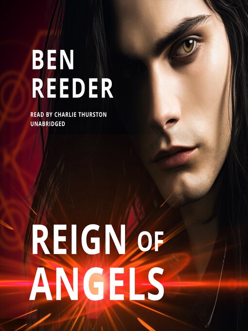 Title details for Reign of Angels by Ben Reeder - Available